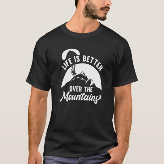 Leben besser über Berge Paramotor Paragliding S T-Shirt (Vorderseite)