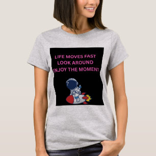 Leben Bewegt Sich Schnell Astronaut Rakete Damen G T-Shirt