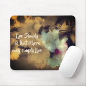 Leben blüht einfach inspirierende Worte Mousepad (Mit Mouse)