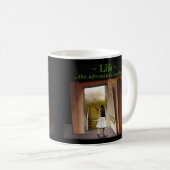 Leben, das Abenteuer geht weiter Kaffeetasse (VorderseiteRechts)
