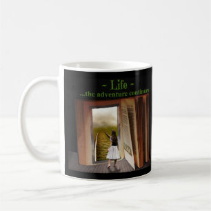 Leben, das Abenteuer geht weiter Kaffeetasse