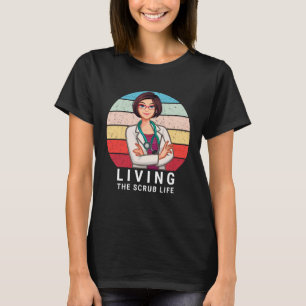 Leben der Scrub-Lebensversicherung T-Shirt
