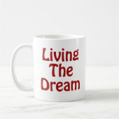Leben der Traum Kaffeetasse (Links)