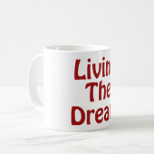 Leben der Traum Kaffeetasse (Vorderseite Links)