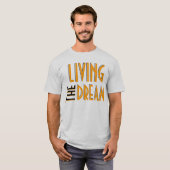 Leben der Traum T-Shirt (Vorne ganz)