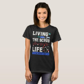 Leben des Krankenpflegeassistenten für das Scrub-L T-Shirt (Vorne ganz)