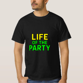 Leben des Party - Funny Slogan Party Grafik T-Shirt
