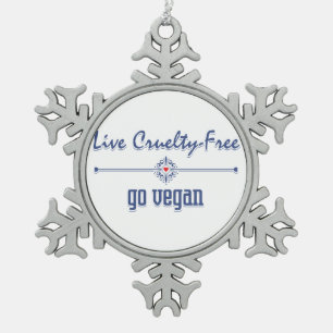 Leben die Grausamkeit, die frei ist, gehen vegan Schneeflocken Zinn-Ornament