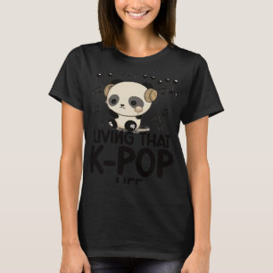 Leben dieses K Pop Life Panda Kpop Merch K Pop Mer T-Shirt