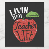 Leben dieses Lehrers Leben Leiter der Schule Weinetikett (Einzelnes Label)