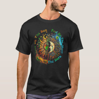 Leben durch die Sonne fühlen sich durch den Mond b T-Shirt