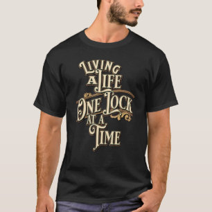 Leben ein Schleuse nach dem anderen Design eines N T-Shirt