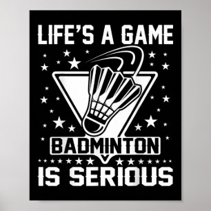Leben ein Spiel Badminton ist seriöser Trainer. Poster