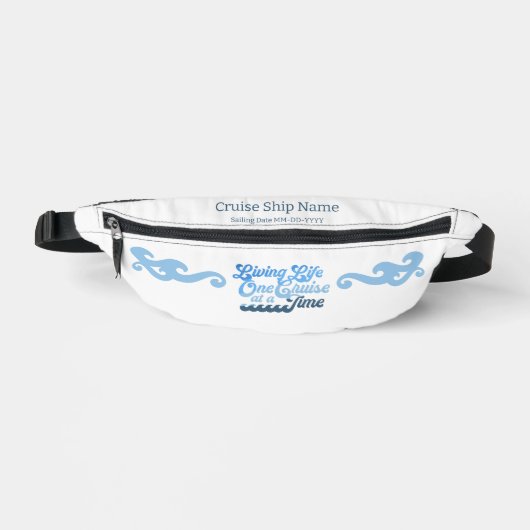 Leben eine Kreuzfahrt nach der anderen Bauchtasche (Vorderseite)