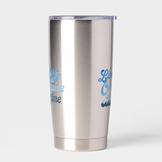 Leben eine Kreuzfahrt nach der anderen Thermobecher (Links)