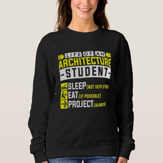 Leben eines Architekturstudenten Sweatshirt (Vorderseite)
