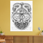 Leben EPIC - Positives Zitat Leinwanddruck (Insitu (Wohnzimmer))