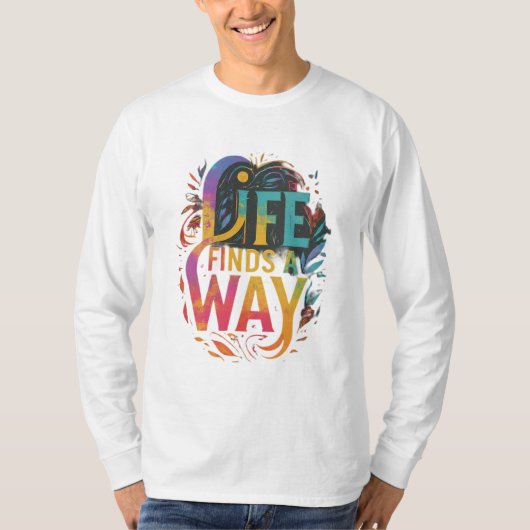 LEBEN FINDET EINEN WEG T-Shirt (Vorderseite)