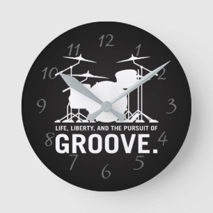 Leben, Freiheit und das Streben nach Groove Drum S Runde Wanduhr