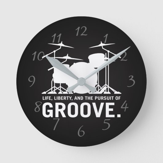 Leben, Freiheit und das Streben nach Groove Drum S Runde Wanduhr (Vorderseite)