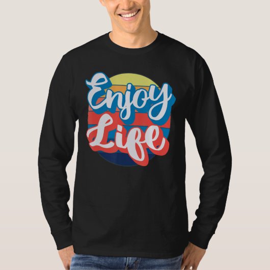 Leben genießen T-Shirt (Vorderseite)