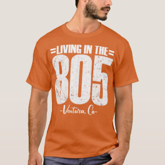 Leben im 805 Ventura Kalifornien Gebiet Code vin T-Shirt
