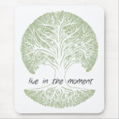 Leben im Moment Baum Mousepad (Vorne)