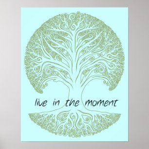 Leben im Moment Baum Poster