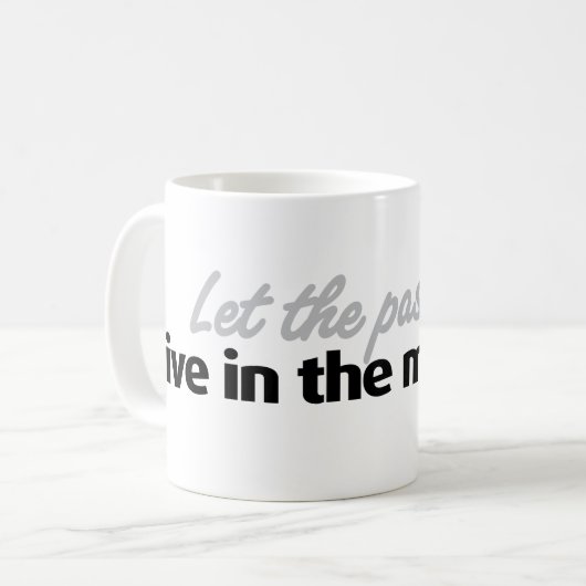 Leben im Moment Kaffeetasse (Vorderseite Links)