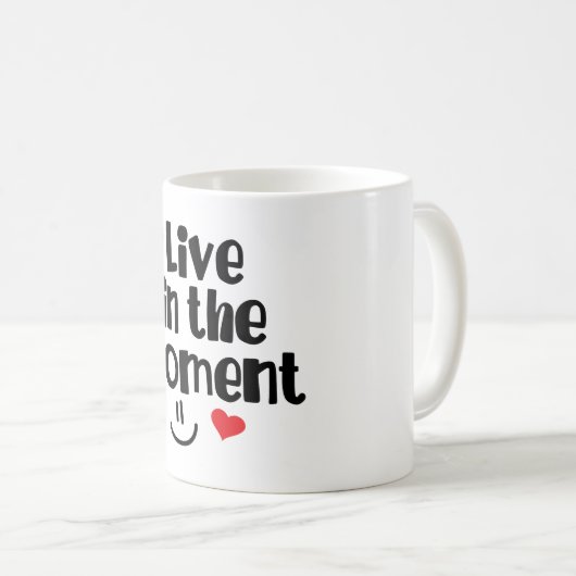 Leben im Moment Kaffeetasse (VorderseiteRechts)