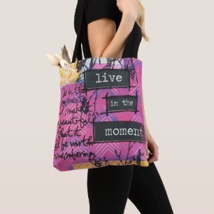Leben im Moment Tasche
