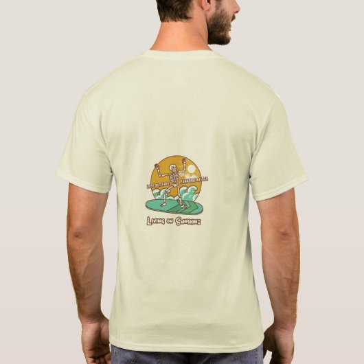 Leben im Sonnenschein-T-Shirt T-Shirt (Rückseite)