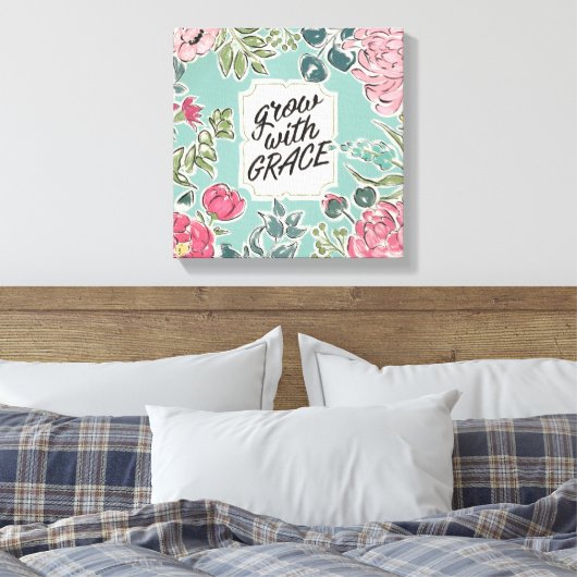 Leben in Bloom | Anwachsen mit Anmut Leinwanddruck (Insitu (Schlafzimmer))