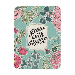 Leben in Bloom   Anwachsen mit Anmut Magnet