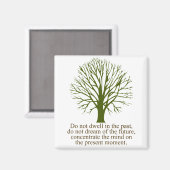 Leben in der Gegenwart Magnet (Vorderseite/Rückseite)