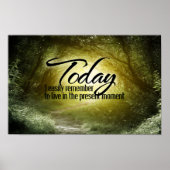 "Leben in der Gegenwart" Motivation Affirmation Poster (Vorne)