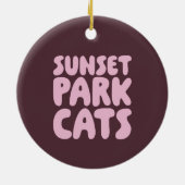 "Leben in der Gegenwart" Sonnenuntergang Park Katz Keramik Ornament (Hinten)