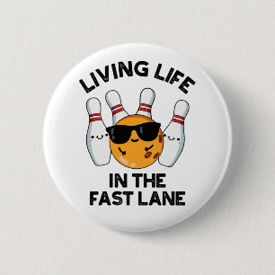 Leben in der rasanten, sonnigen Bowling-Phase Button