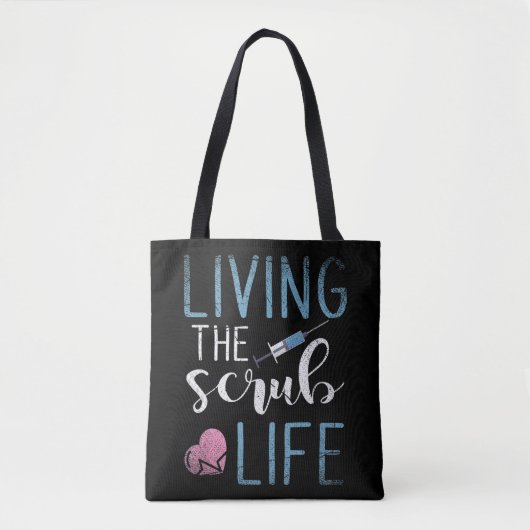Leben in der Scrub-Krankenschwester Wenn Sie einen Tasche (Vorderseite)