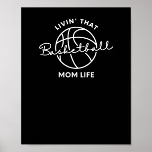 Leben in diesem Basketball-Mama Poster