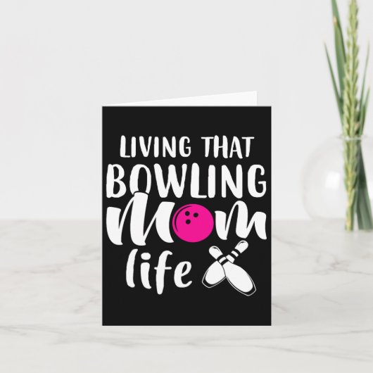 Leben in diesem Bowling Mama Karte (Vorderseite)