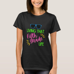 Leben in dieser fünften Klasse - Spaß beim Schulde T-Shirt