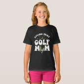 Leben in dieser Mama, Sport Golf liebende Mama T-Shirt (Vorne ganz)