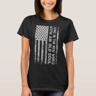 Leben in einer neuen Welt mit einem alten Soul 2 T-Shirt
