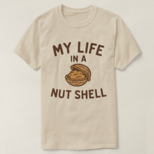 Leben in einer Nussschale T-Shirt