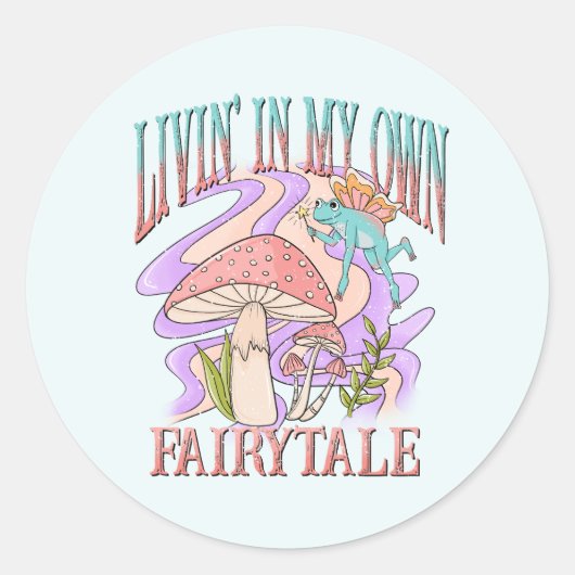 Leben in meiner eigenen Märchen Runder Aufkleber (Vorderseite)