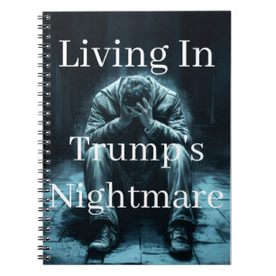 Leben in Trumps Albtraum-Notizbuch Notizblock