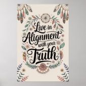 Leben in Übereinstimmung mit Ihrer Wahrheit Boho D Poster (Vorne)