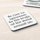 Leben in unwissendem harten Kunststoff-Untersetzer Getränkeuntersetzer (Linke Seite)