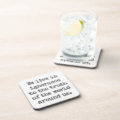 Leben in unwissendem harten Kunststoff-Untersetzer Getränkeuntersetzer (Rechte Seite)